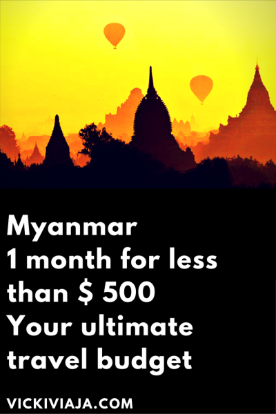 One Month in Myanmar for less than $500 I Learn how you can do it! I Myanmar on a Budget I How to save money while traveling Myanmar I Myanmar Budget travel I Burma I #budgettravel #Myanmar