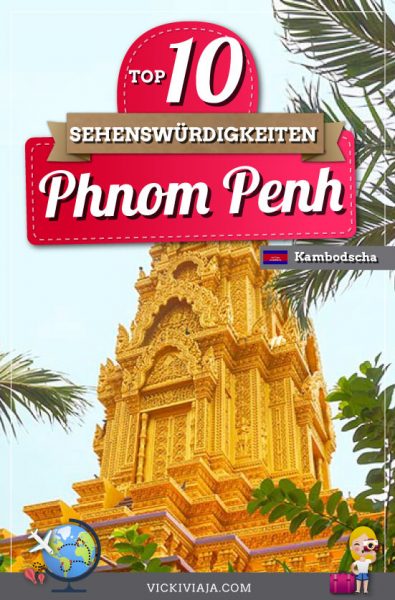 Phnom Penh Top 10 Pin